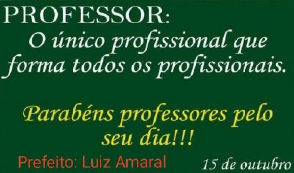 PARABÉNS AOS PROFESSORES PELO SEU DIA.15 DE OUTUBRO DE 2018