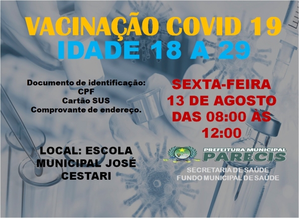 VACINA CONTRA A COVID-19 DE 18 A 29 ANOS