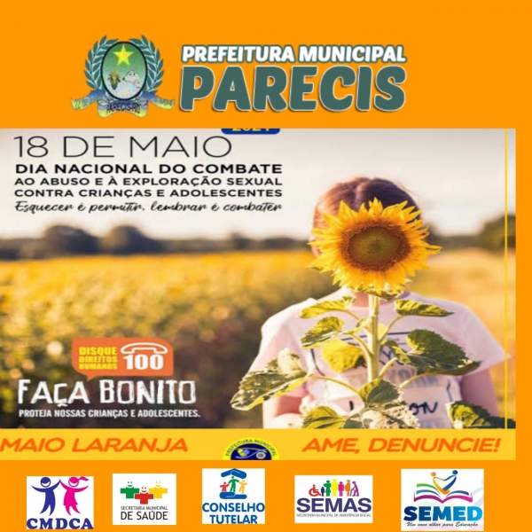 CAMPANHA DE CONSCIÊNTIZAÇÃO DO DIA 18 DE MAIO. 