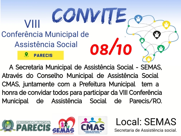 Vlll CONFERÊNCIA MUNICIPAL DE ASSISTÊNCIA SOCIAL DE PARECIS RO