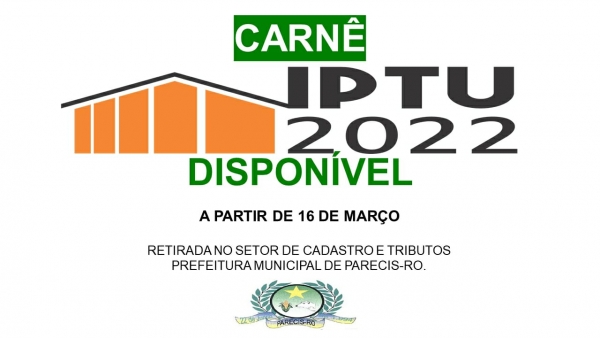 COMUNICADO: DISPONIVEL CARNÊ DE PAGAMENTO DE IPTU.