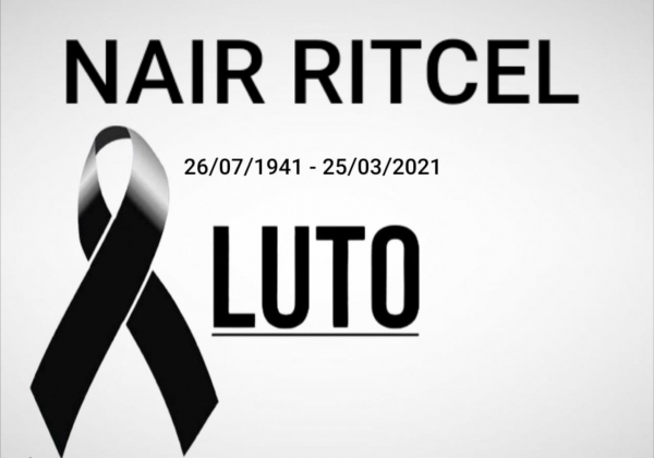 Mais uma vítima da Covid-19: morre Nair Ritcel  MAIS UMA VITIMA DA COVID19.  MORRE NAIR RITCEL