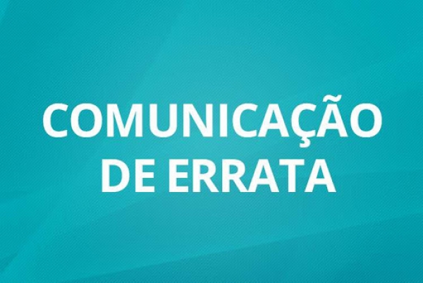 ERRATA DA RELAÇÃO DOS  INSCRITOS NO PROCESSO SELETIVO EDITAL Nº 003/2020
