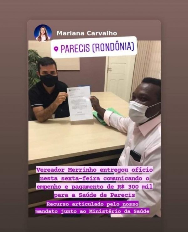 PREFEITO MARCONDES DE CARVALHO, AGRADECE A DEPUTADA MARIANA SILVA POR EMENDA DE R$ 300 MIL P/ SAÚDE EM PARECIS/RO