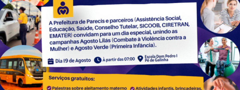 AGOSTO EM AÇÃO - PROJETO PÉ NA ESTRADA
